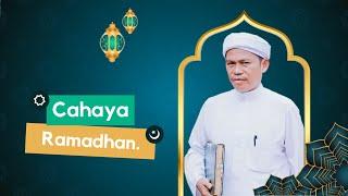 Cahaya Ramadhan Kajian Kitab Nashoihud Diniyah | Bersama Guru H.Abdul Bashir