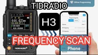 TIDRADIO H3 - FREQUENCY SEARCH FOR NEAR ACTIVITY