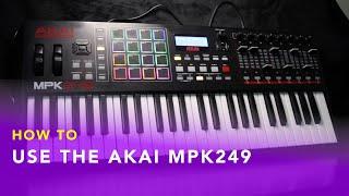 Akai MPK249 Beginner's Guide (Logic Pro X, M1 MacBooks)