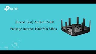 [Speed Test] Archer C5400