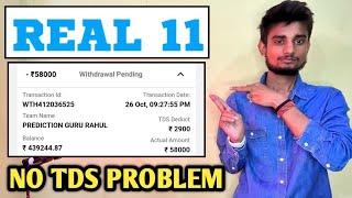 real11 withdrawal proof | No tda Cut in withdraw | refer bonus withdrawal | best fantasy app |