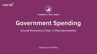 Government Spending I A Level and IB Economics