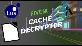 [Working] FiveM Cache Decrypter July 2018