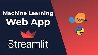 Build A Beautiful Machine Learning Web App With Streamlit And Scikit-learn | Python Tutorial