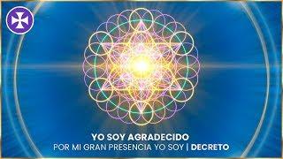 YO SOY agradecido por mi Gran Presencia YO SOY | Decreto