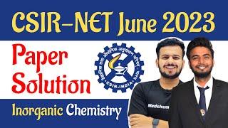 CSIR NET Inorganic Chemistry Question Paper | CSIR NET Chemical Science 2023 Question Paper Solution