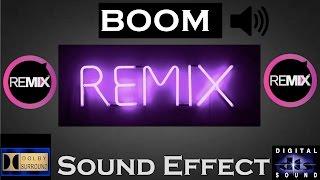 Sound Effects For Remix BOOM | High Quality Boom Sound Effects For Remix