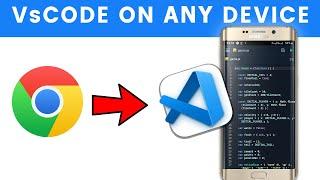 Run VSCODE on Your Phone?  Run VSCODE on Android | VSCODE For The Web