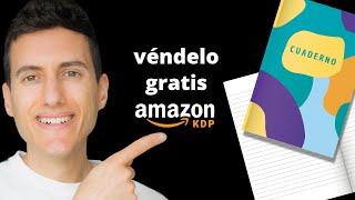 Cómo hacer y vender Cuadernos en Amazon KDP FÁCIL Y GRATIS en 2022