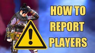 How To Report Players | Apex Legends