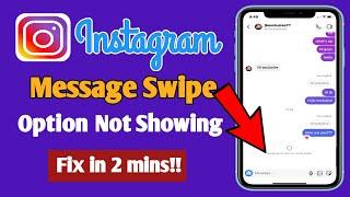 Instagram Messages Swipe Reply Option Not Working || Message swipe reply not showing || Fix Problem