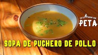 SOPA de PUCHERO de POLLO - Saludable y economica