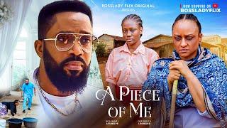 A PIECE OF ME - Latest 2025 Nigerian Movie Starring: Frederick Leonard Rosemary Afuwape Full Movie