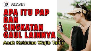 Apa Itu PAP dan Singkatan Gaul Lainnya, Anak Kekinian Wajib Tahu