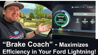 What is “Brake Coach”? - Ford Lightning’s Efficiency Trainer!