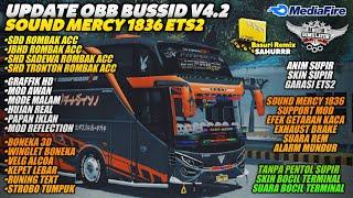 OBB BUSSID V4.2 TERBARU SOUND MERCY O500R 1836 ETS2 | GRAFFIK HD 4K | FULL ROMBAK BUS