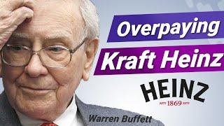 Warren Buffett on Overpaying for Kraft Heinz