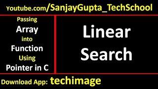 Linear Search on Array by passing array into function using pointer in c programming