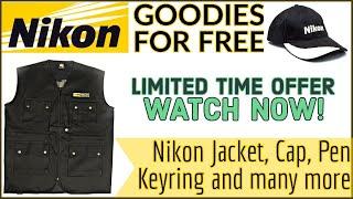 Nikon FREE GOODIES  | Nikon Jacket, Cap, Pen, Keyring | Free SWAGS and Goodies | Nikon School