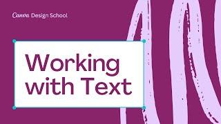 2. Working with Text in Canva | Skills