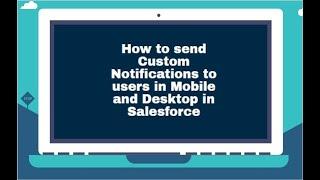 Send Custom Notification using Flow in Salesforce.