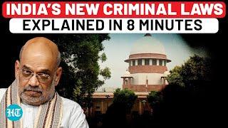 India’s New Criminal Laws Explained: The Good, The Bad And The Questionable | Amit Shah