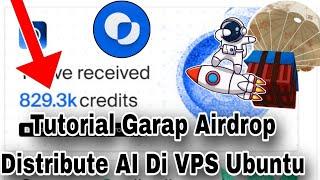 Gas Bree !! Tutorial Lengkap Garap Airdrop Distribute AI Di VPS Ubuntu #airdrop #crypto #oasisai