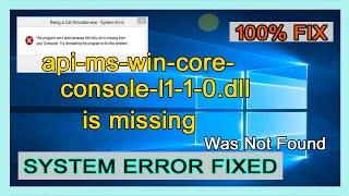 api-ms-win-core-console- l1-1-0.dll is missing your computer