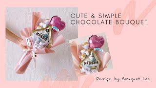 Cute & simple chocolate bouquet | 可爱简单的巧克力花束