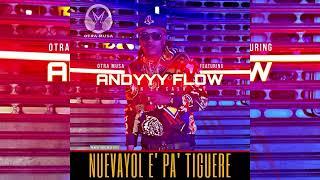 Andyyy Flow - Nuevayol E’ Pa’ Tiguere (Audio Oficial) Feat. Otra Musa