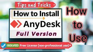 How to Install and USE AnyDesk Full Version - AnyDesk Tips & Tricks