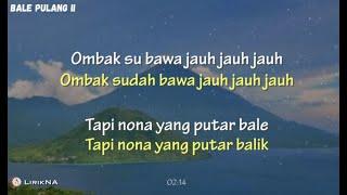 Lirik Lagu ANGIN DATANG KASIH KABAR | BALE PULANG 2 (Terjemahan) cover