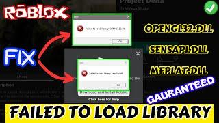 Roblox Failed to load library-opengl32.dll, SensApi.dll, Mfplat.dll Fix