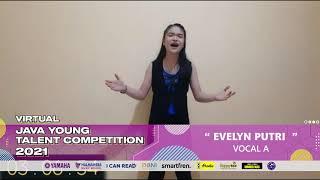 EVELYN PUTRI SEPANG - Vocal Kategori A ( JAVA YOUNG TALENT COMPETITION )