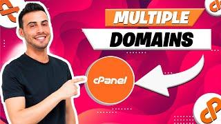 How to Add Additional Domains to Your Hosting via cPanel - Add Multiple Domains