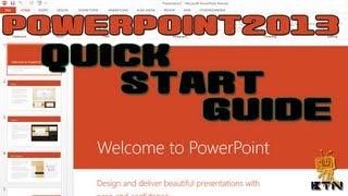 Microsoft Office 2013 - PowerPoint 2013 - Quick Start Guide