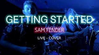 Sam Fender - Getting Started [Live - Full Band Cover]