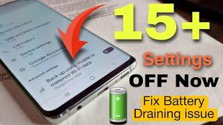 15+ Hidden Setting Turn OFF Now ! Stop Battery  draining Problem & Fix Now All Samsung Mobile