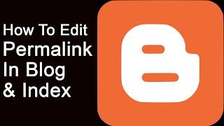 How To Edit Permalink In Blog & Index