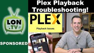 Troubleshooting Plex Playback Issues: Bitrate, Bandwidth, Transcoding, and More!