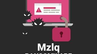 How to remove MZLQ ransomware and file recovery .