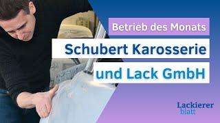 Lackiererblatt Betrieb des Monats |  Schubert Karosserie + Lack in Coburg