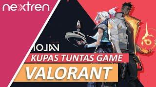 Kupas Tuntas Valorant, Game FPS Seru & Kompetitif!