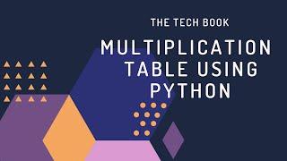 How To Create Multiplication Table Using Python