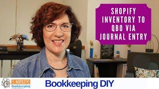 How to record Shopify inventory in QuickBooks Online-Journal entry method