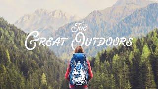The Great Outdoors ️ - An Indie/Folk/Pop Nature Playlist