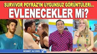 Survivor Yiğit Poyraz ile Yasmin Erbil evlenecek mi? Survivor Poyraz'ın uygunsuz görüntüleri mi var?