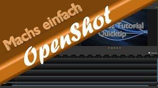 ► Videos kostenlos mit OpenShot schneiden Tutorial German / Deutsch