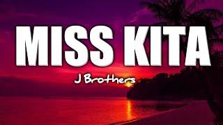 Miss kita - J Brothers Lyrics