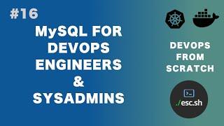 #16 DevOps From Scratch | MySQL Intro for DevOps Engineers